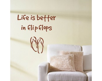 Life is better in flip flops-an Optimistic Decal - a beach theme Decal